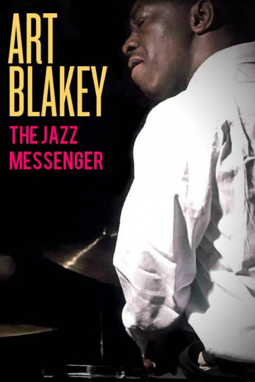 Art Blakey: The Jazz Messenger Poster