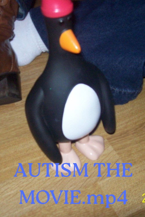 Autism the movie.mp4 Poster