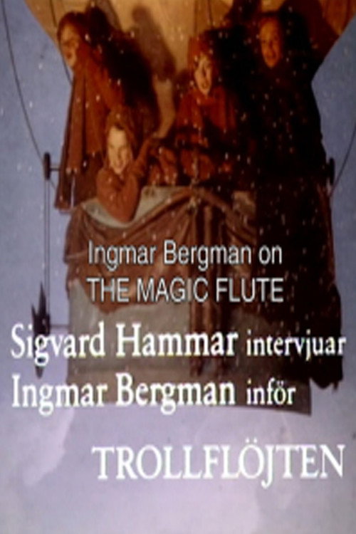 The Best Musical in the World: Ingmar Bergman on 'The Magic Flute' Poster