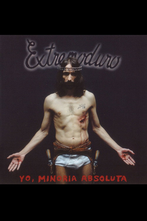 Extremoduro - Yo, minoría absoluta Poster