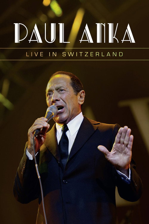 Paul Anka - Live in Switzerland Poster
