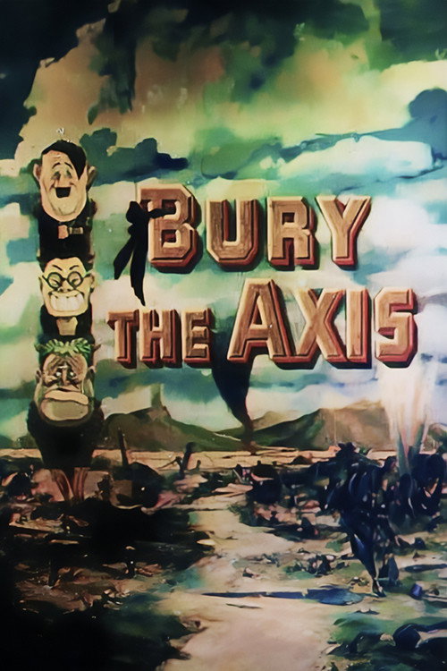 Bury the Axis Poster