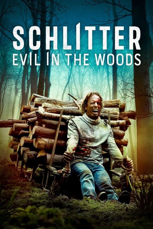 Schlitter: Evil in the Woods Poster