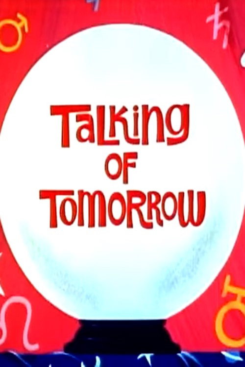 Talking of Tomorrow Poster