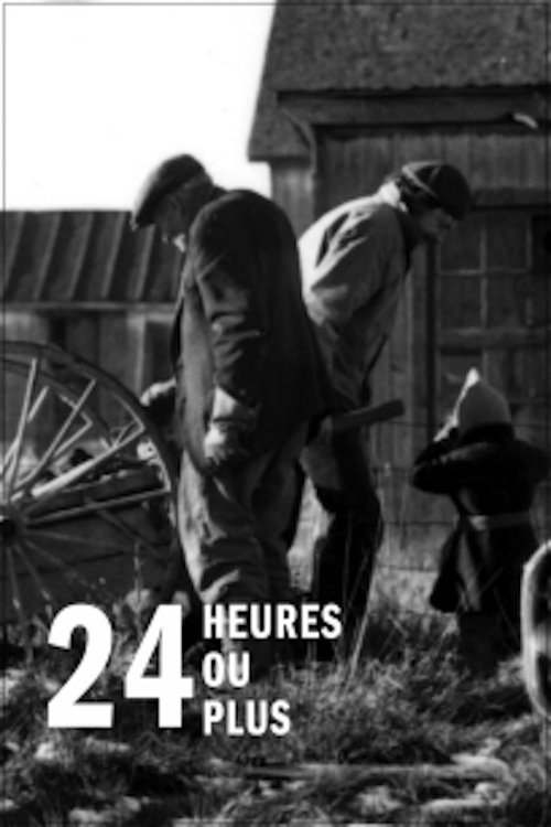 24 Hours or More Poster