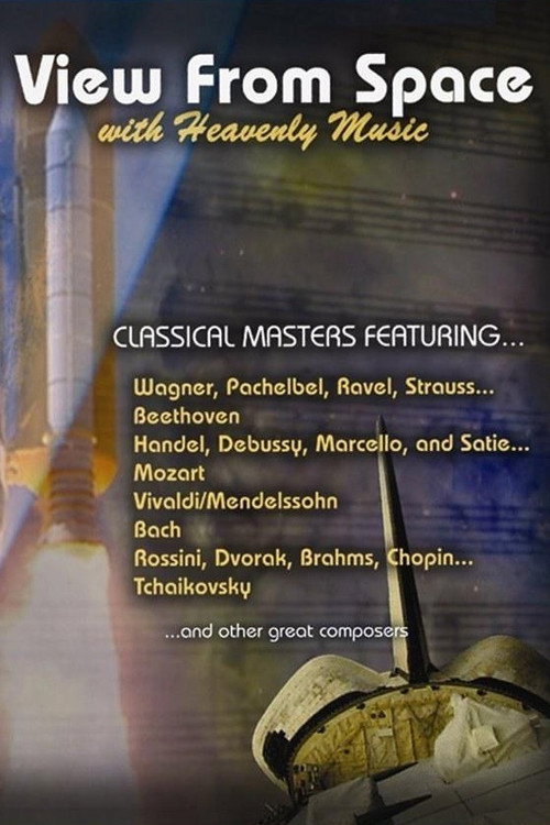 A View from Space With Heavenly Music Poster