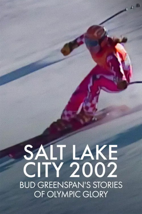 Salt Lake City 2002: Stories of Olympic Glory Poster