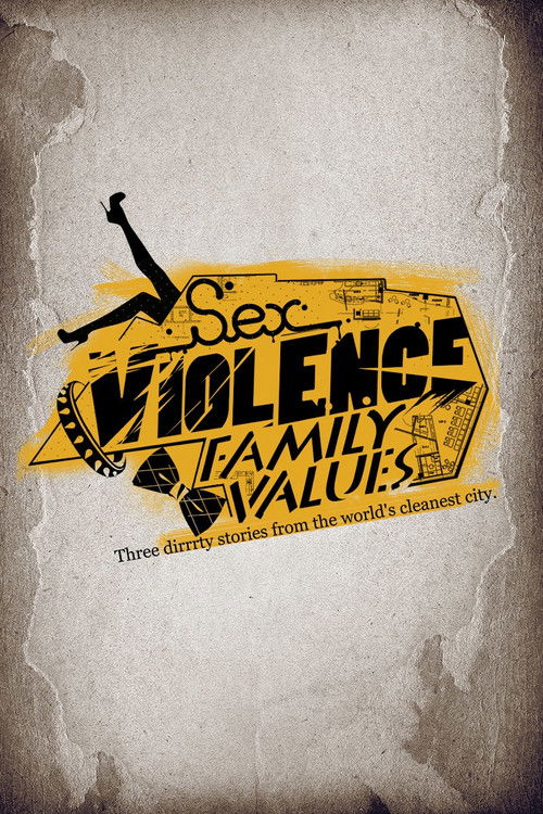 Sex.Violence.FamilyValues. Poster