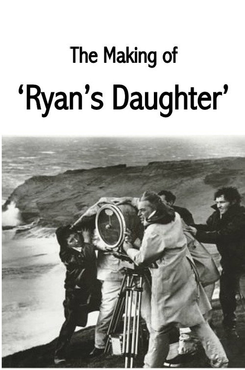 The Making of Ryan's Daughter Poster