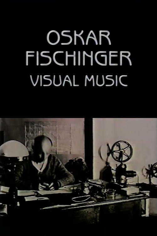 Oskar Fischinger: Visual Music Poster