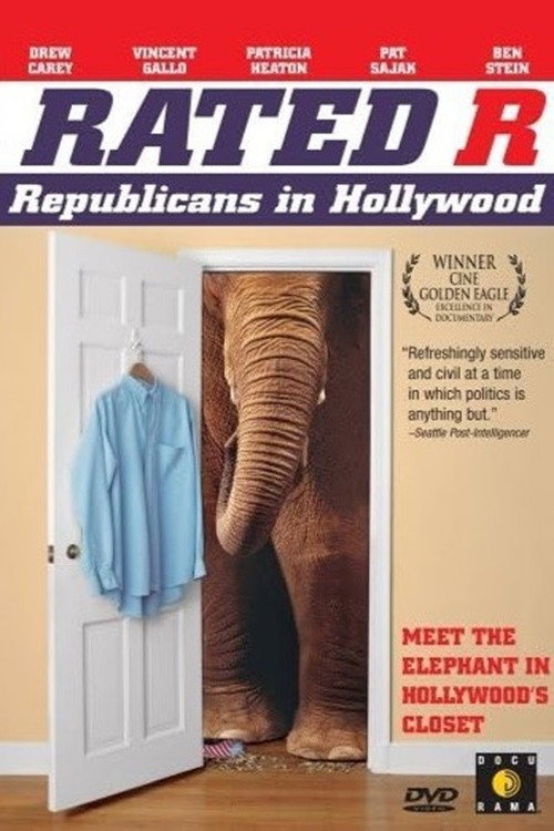 Rated 'R': Republicans in Hollywood Poster