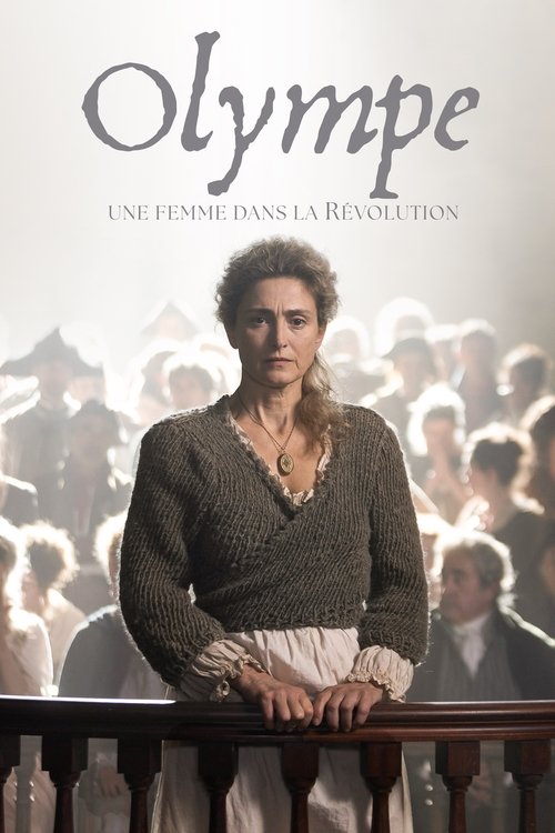 Olympe, une femme dans la Révolution Poster