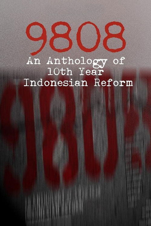 9808: An Anthology of 10th Year Indonesian Reform Poster