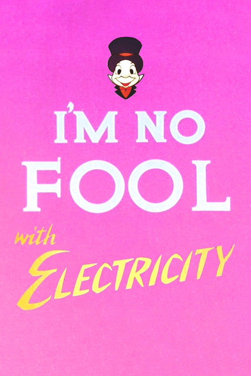 I'm No Fool with Electricity Poster