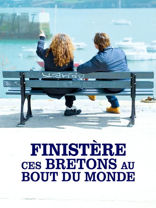 Finistère, ces Bretons du bout du monde Poster