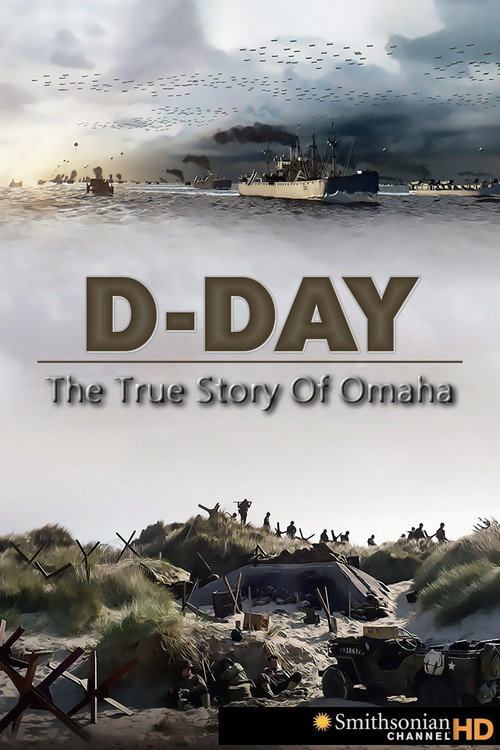 D-Day: The True Story of Omaha Poster