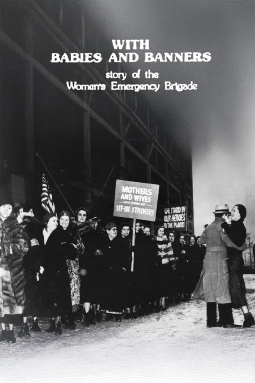 With Babies and Banners: Story of the Women's Emergency Brigade Poster