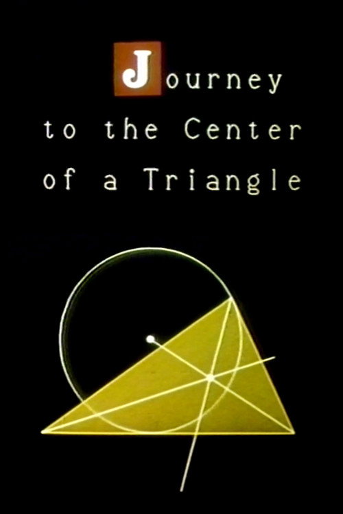 Journey to the Center of a Triangle Poster