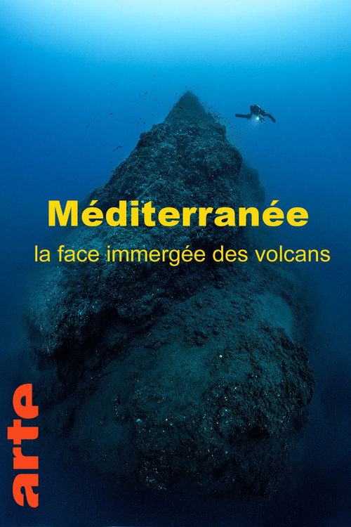 Méditerranée : la face immergée des volcans Poster