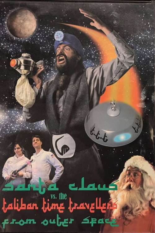 Santa Claus vs. the Taliban Time Travellers from Outer Space Poster
