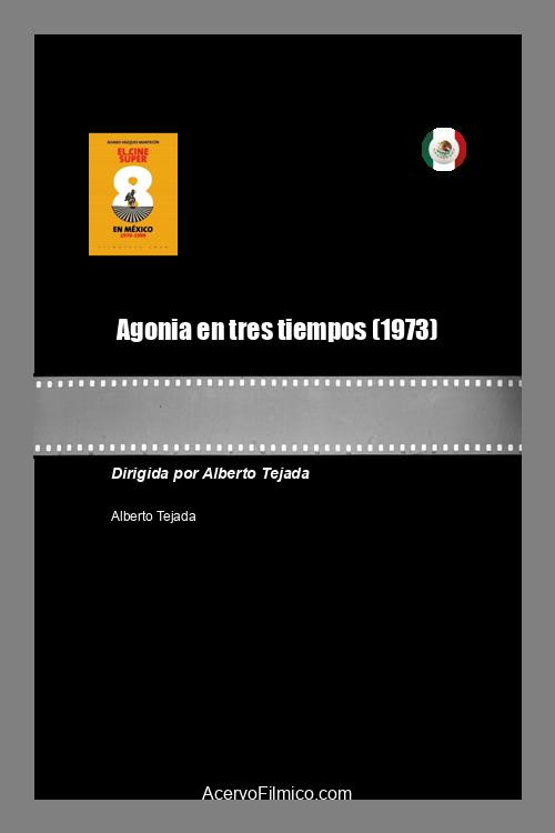 Agonia en tres tiempos Poster