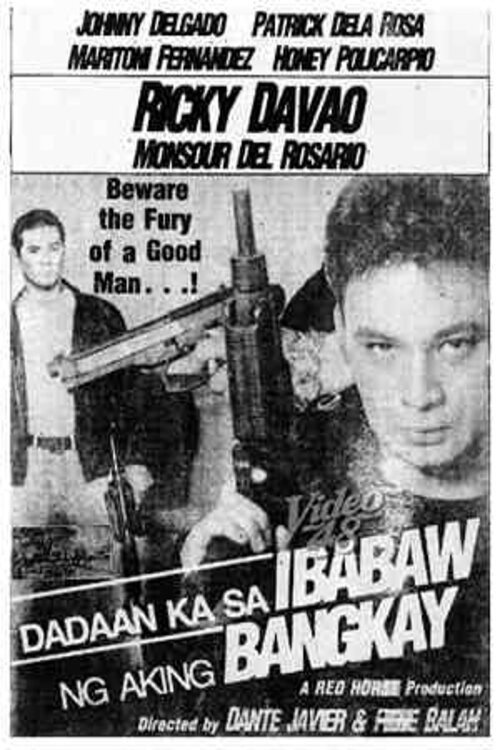 Dadaan ka sa Ibabaw ng Aking Bangkay Poster