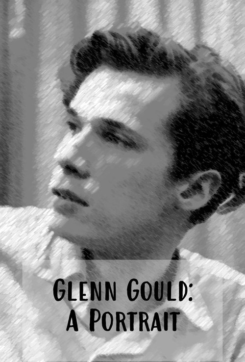 Glenn Gould: a Portrait Poster