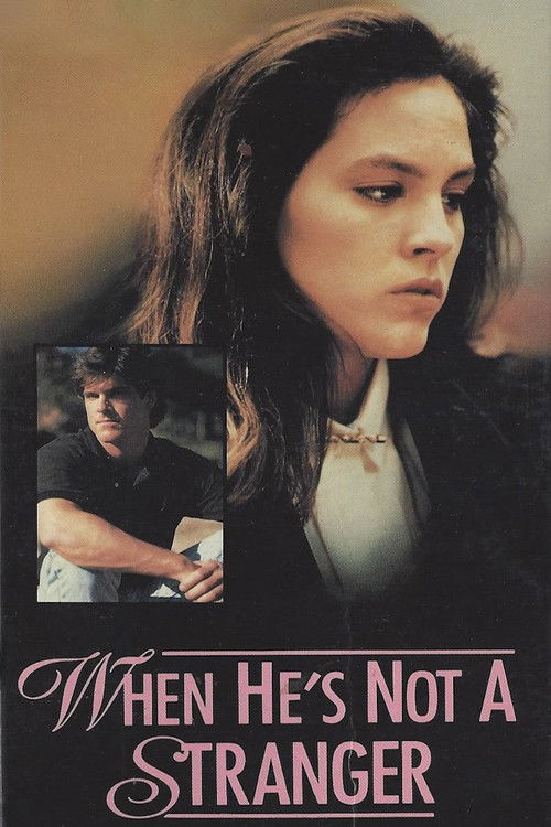 When He's Not a Stranger Poster