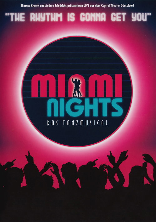 Miami Nights - Das Tanzmusical Poster