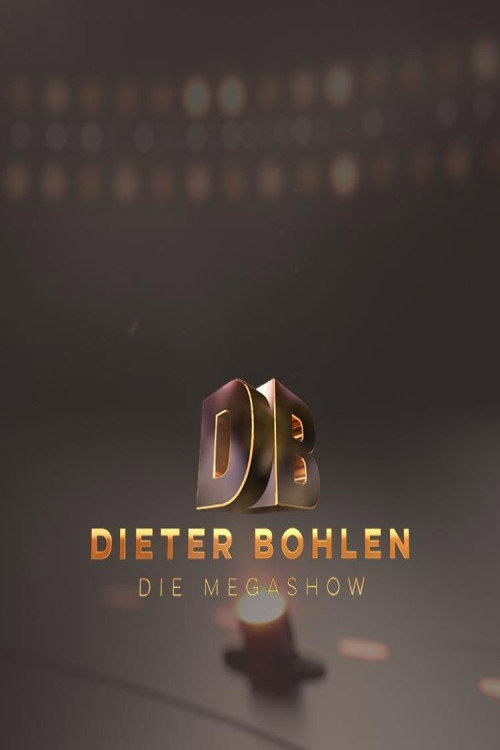 Dieter Bohlen: Die Mega Show Poster