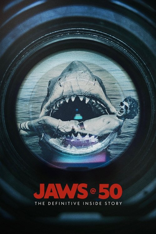 Jaws @ 50: The Definitive Inside Story Poster