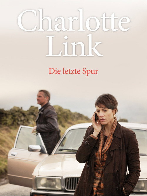 Charlotte Link - Die letzte Spur Poster