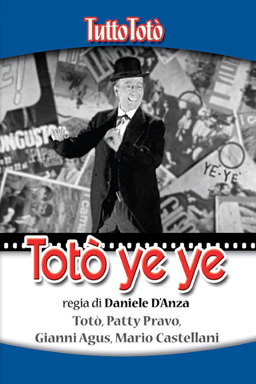 Tutto Totò - Totò Ye Ye Poster