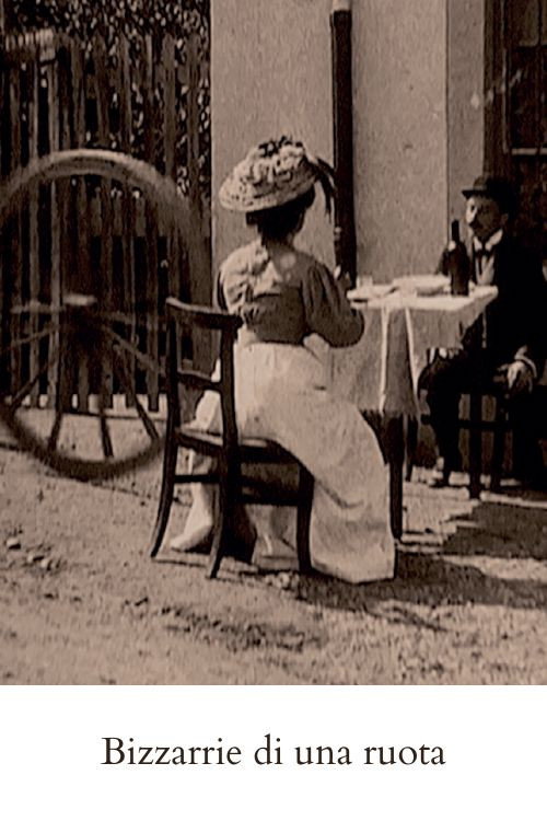 Bizzarrie di una ruota Poster