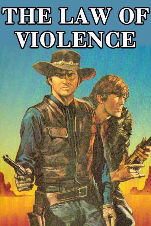 The Law of Violence Poster