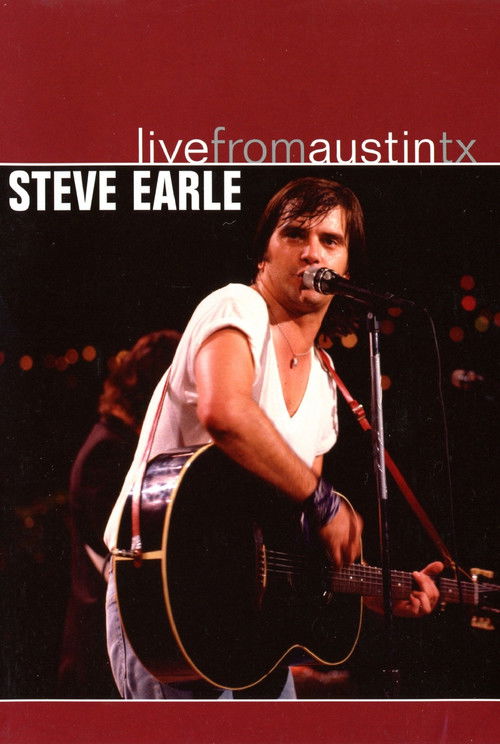 Steve Earle: Live from Austin, Texas Poster