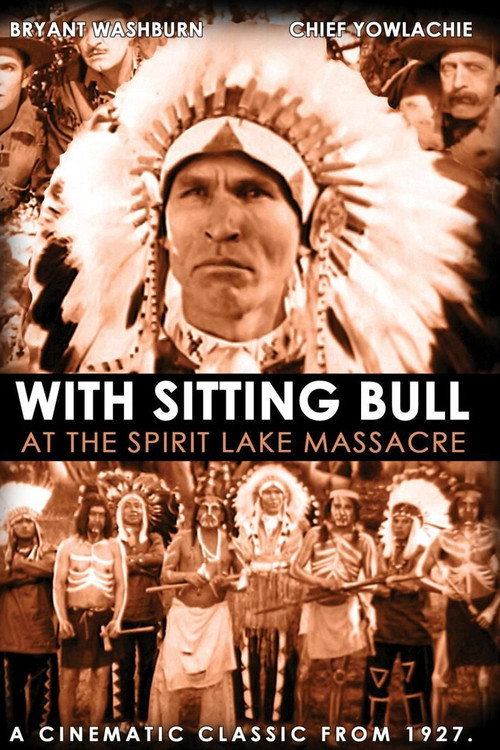 With Sitting Bull at the Spirit Lake Massacre Poster