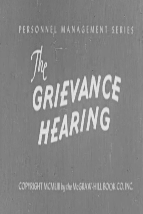 The Grievance Hearing Poster