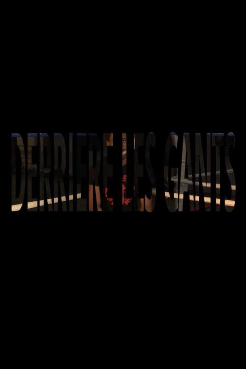 Derrière les gants Poster