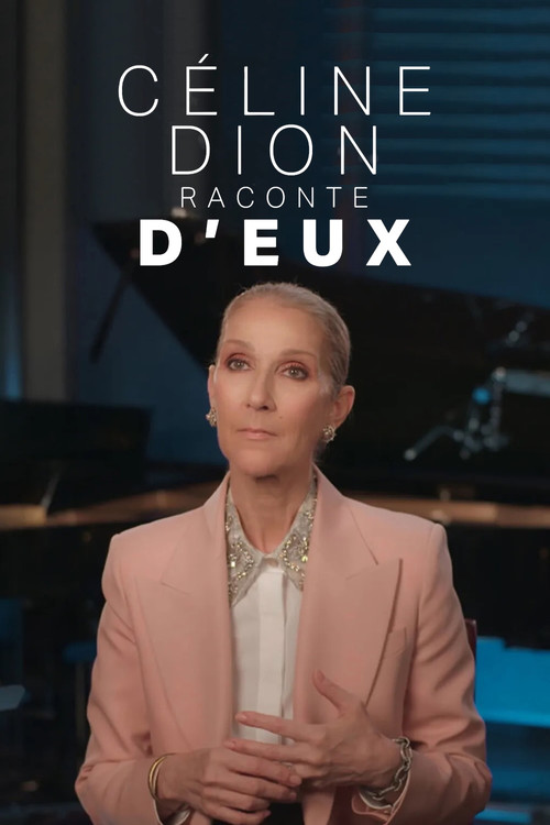 Céline Dion raconte D'eux Poster