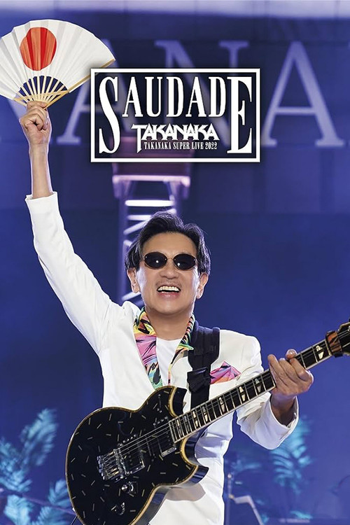 Takanaka Super Live 2022 ~ Saudade 40th Anniversary Poster