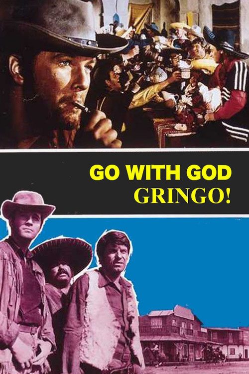 Go with God, Gringo Poster