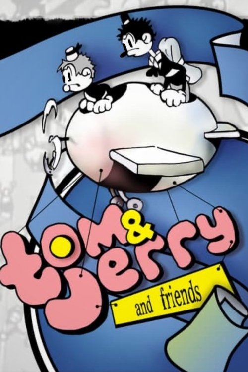 Tom & Jerry and Friends Poster