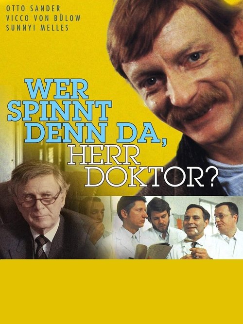 Who's Going Crazy Here, Doctor? Poster