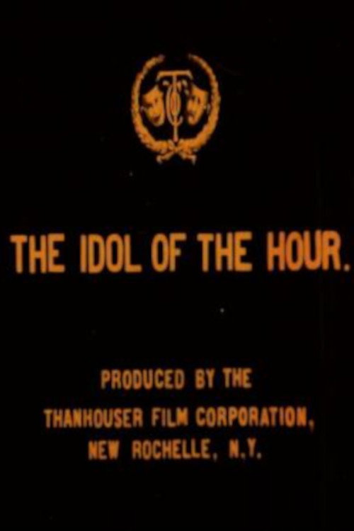 The Idol of the Hour Poster
