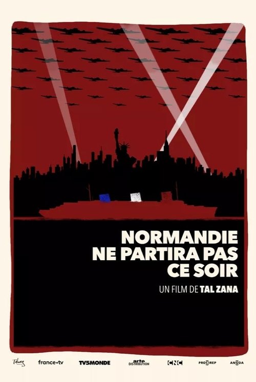 Normandie ne partira pas ce soir Poster