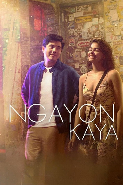 Ngayon Kaya Poster