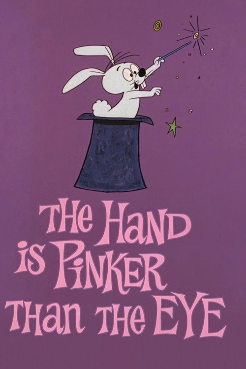 The Hand Is Pinker Than the Eye Poster