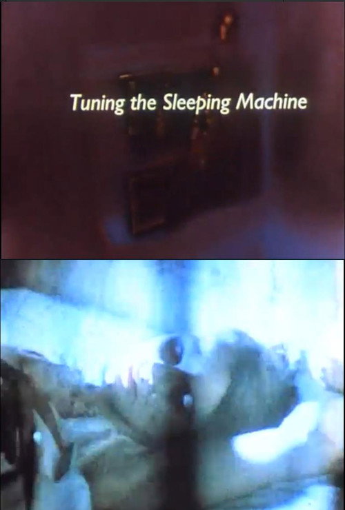 Tuning the Sleeping Machine Poster