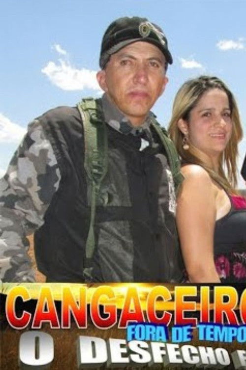 Cangaceiros Fora de Tempo 3 - O Desfecho Final Poster